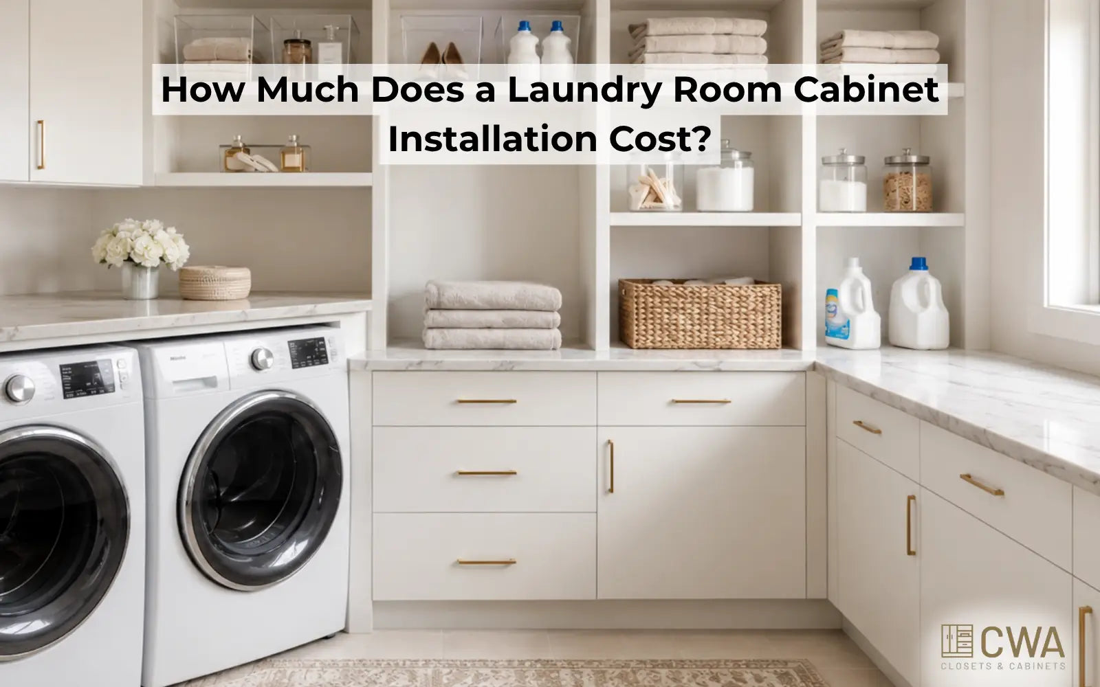 How Much Does a Laundry Room Cabinet Installation Cost? (2026 Price Guide)